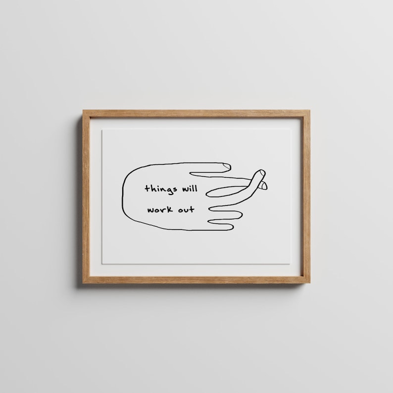 Hand Drawing with Quote  Things Will Work Out  Minimalist image 1