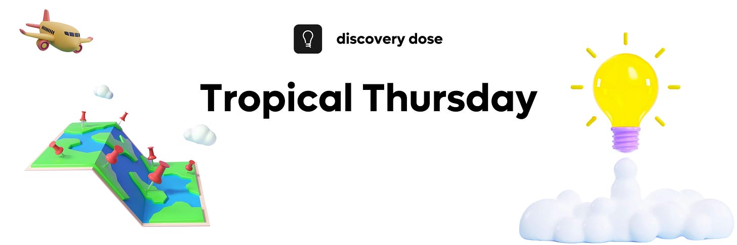 Tropical Thursdays by Discovery Dose