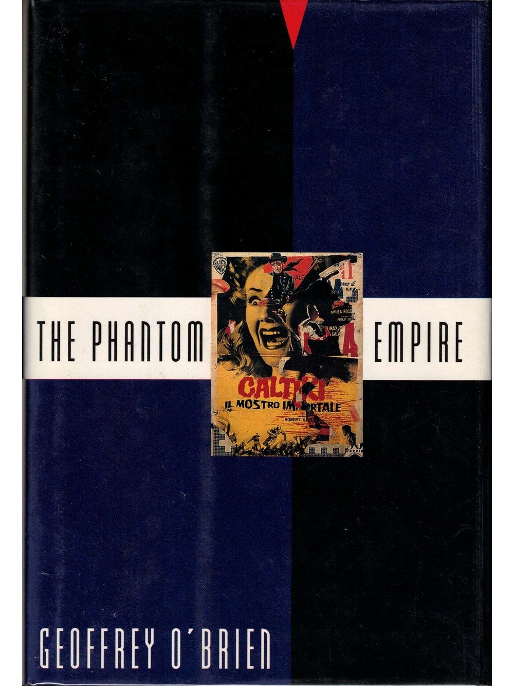 Phantom Empire by Geoffrey O'Brien (Hardcover First Edition) — Film Desk  Books