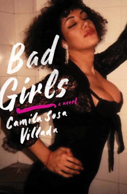 cover of Bad Girls by Camila Sosa Villada featuring a brown woman with curly short dark hair wearing a low cut dress under a lacy cardigan