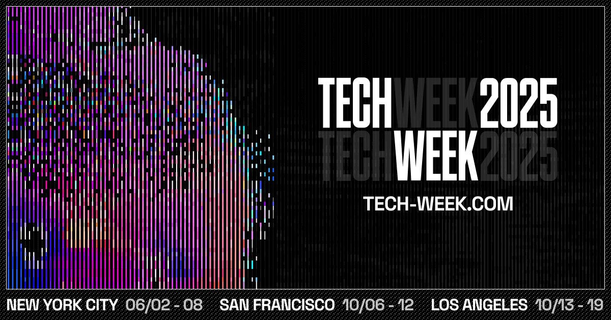 Tech Week 2025