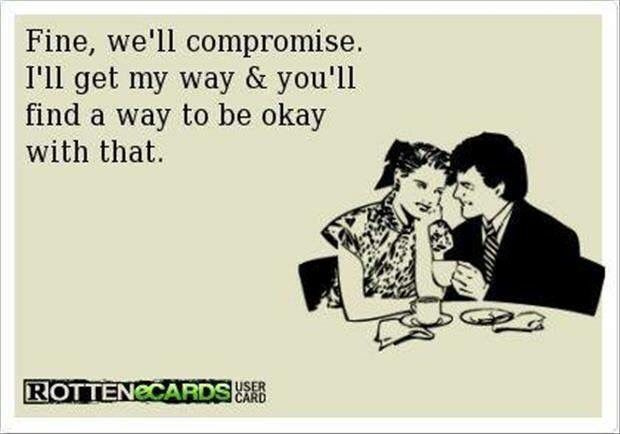 Compromise is always good. Lol (With images) | Ecards funny, Funny ...