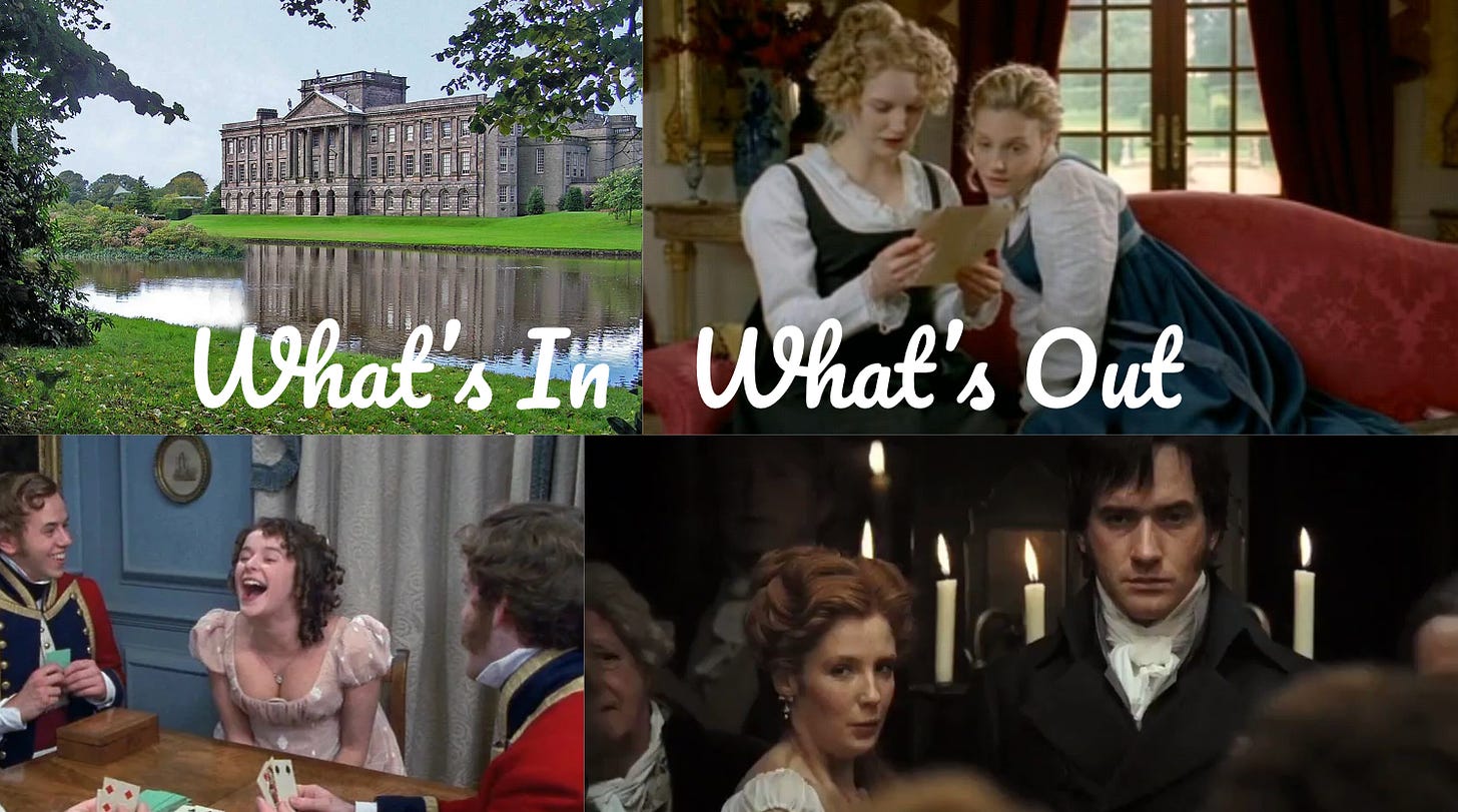 Collage of scenes from Pride and Prejudice and Emma adaptations. Text overlays: "What's In" on the left, and "What's Out" on the right. 