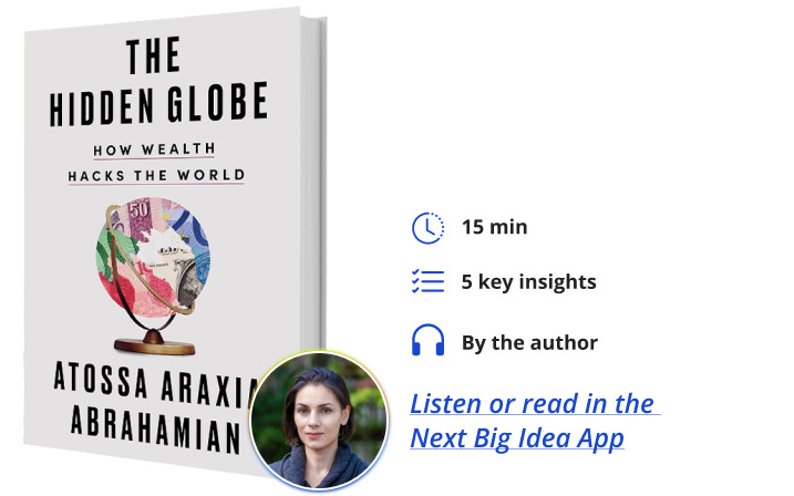 The Hidden Globe Atossa Araxia Abrahamian Next Big Idea Club