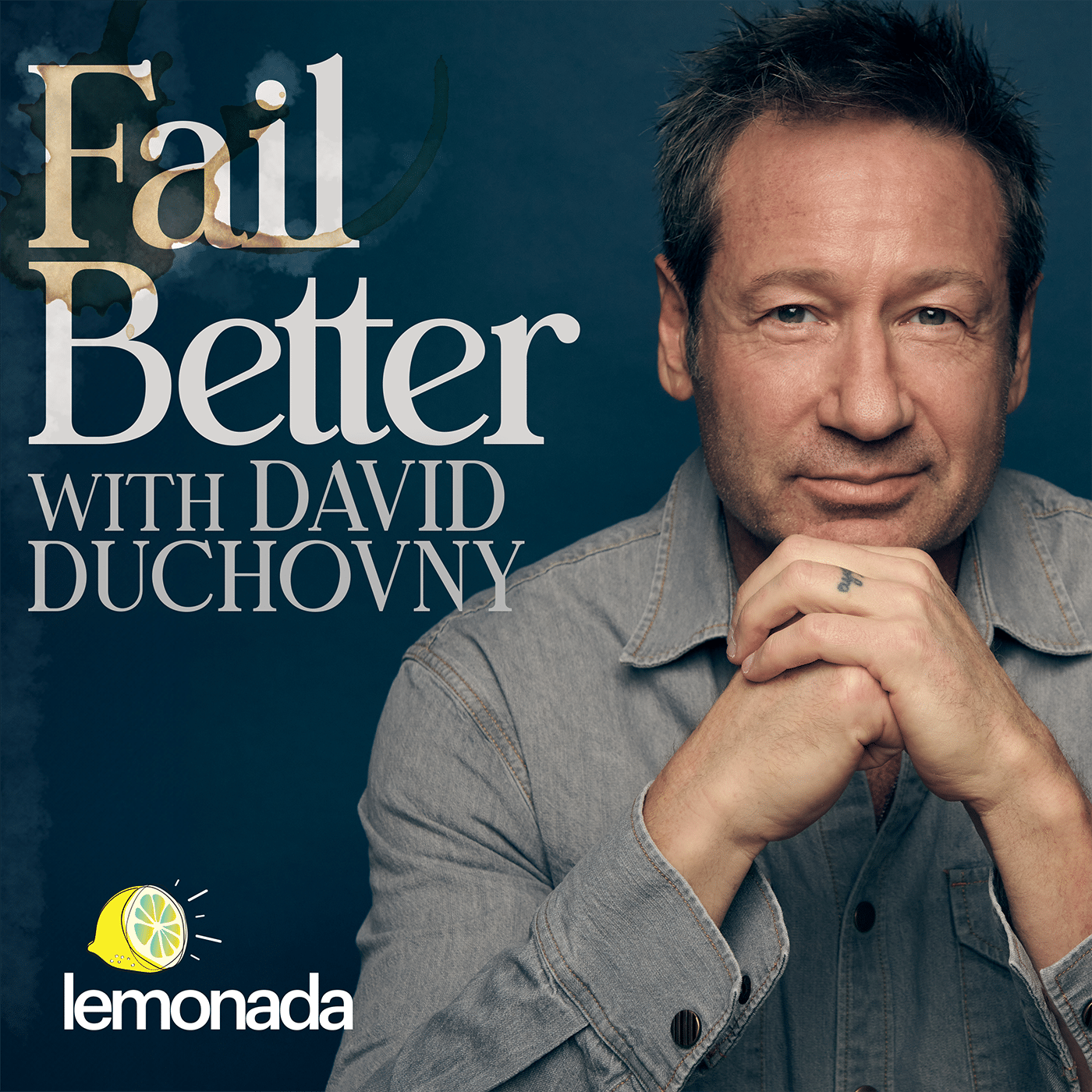 Fail Better with David Duchovny | Lemonada Media