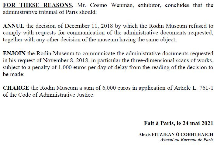 Final statement of Wenman's rebuttal, asking the court to annul Musée Rodin's refusals, and to asses penalties and requesting the museum pay Wenman's legal expenses.