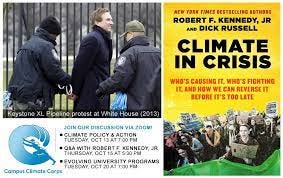 Robert F. Kennedy, Jr - Hey students... I will be answering climate  questions live on Zoom Thurs, Oct 15 @ 5:30 pm ET. Sign up for this plus  two other climate conversations