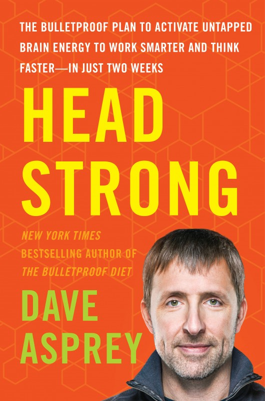 Head Strong by Dave Asprey