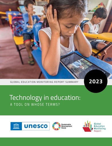 Global education monitoring report summary, 2023: technology in education:  a tool on whose terms?