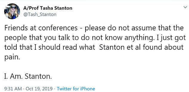 Yikes! She was at an Australian Physiotherapy Association Conference when man told her to 'read what Stanton et al found about pain' - and she informed him that she is Stanton
