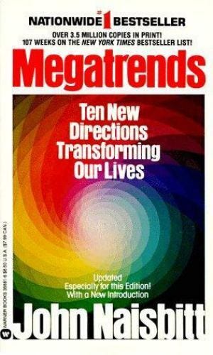 Megatrends : Ten New Directions Transforming Our Lives by John Naisbitt... - Picture 1 of 1