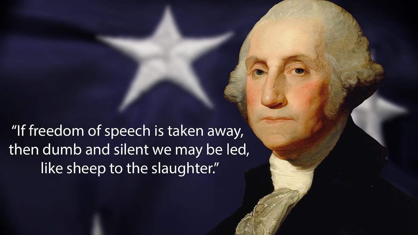 "If freedom of speech is taken away, then dumb and silent we may be led, like sheep to the ...
