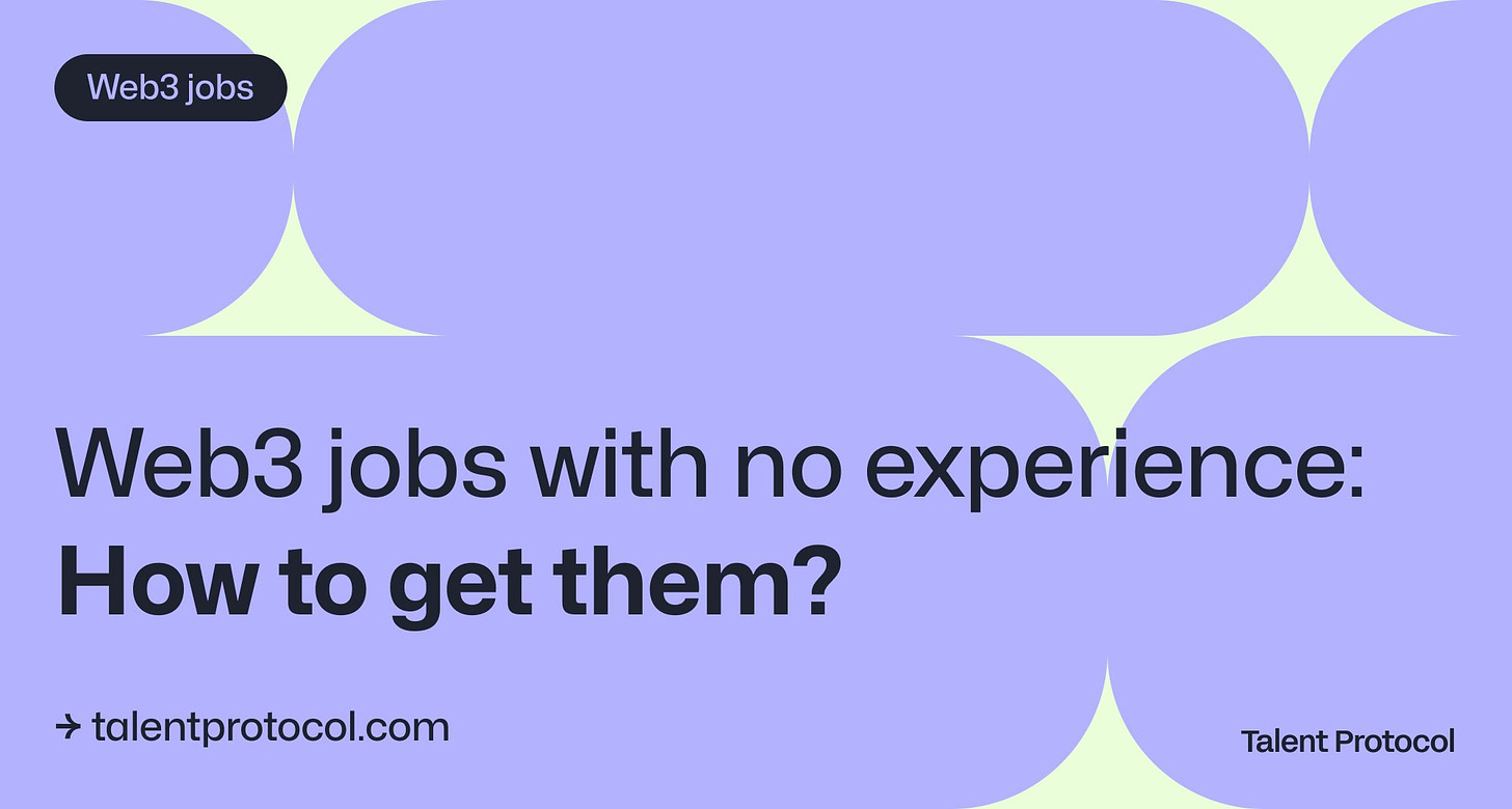 Web3 jobs with no experience: How to get them?
