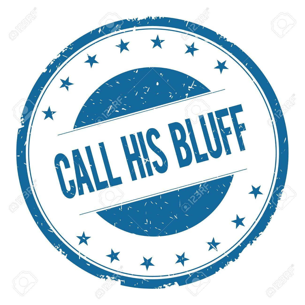 CALL HIS BLUFF Stamp Sign Text Word Logo Blue. Stock Photo, Picture And  Royalty Free Image. Image 67602826.