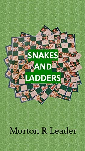 Book cover of Snakes and Ladders by Morton R Leader