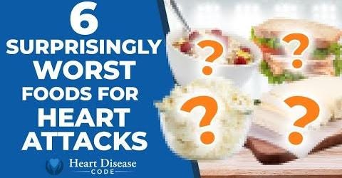 6 Surprisingly Worst Foods For Heart Attacks