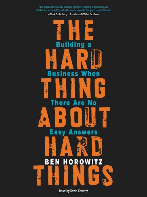 Selva Book Club: The Hard Thing About Hard Things by Ben Horowitz | by Kiva  Dickinson | Selva Ventures | Medium