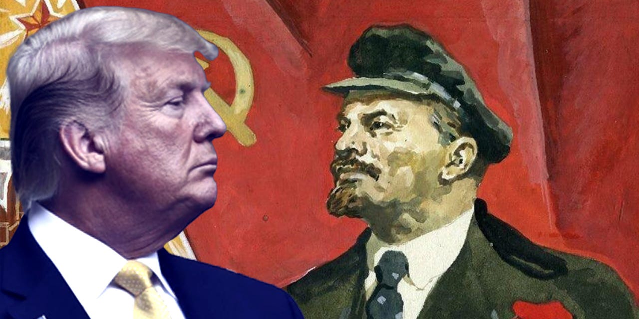 Trump, "Lenin haklıymış" dedi