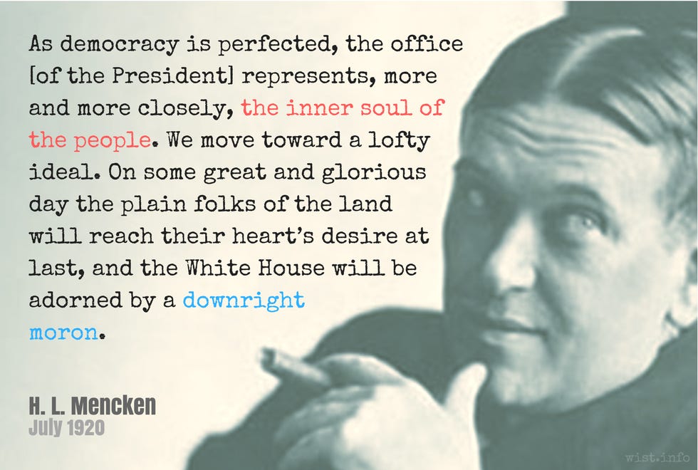 Bayard vs. Lionheart,” The Baltimore Evening Sun (26 Jul 1920) - Mencken, H.  L. | WIST Quotations