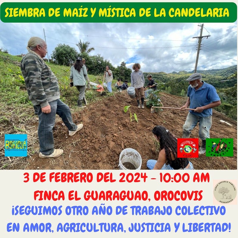 May be an image of 8 people and text that says 'SIEMBRA DE MAÍZ y MÍSTICA DE LA CANDELARIA 3 DE FEBRERO DEL 2024 10:00 AM FINCA EL GUARAGUAO, OROCOVIS ¡SEGUIMOS OTRO AÑO DE TRABAJO COLECTIVO EN AMOR, AGRICULTURA, JUSTICIA y LIBERTAD!'