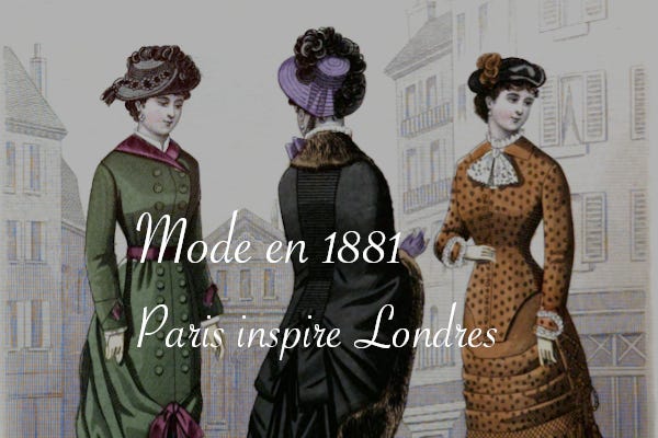 gravure de mode 1881 - Paris inspire Londres