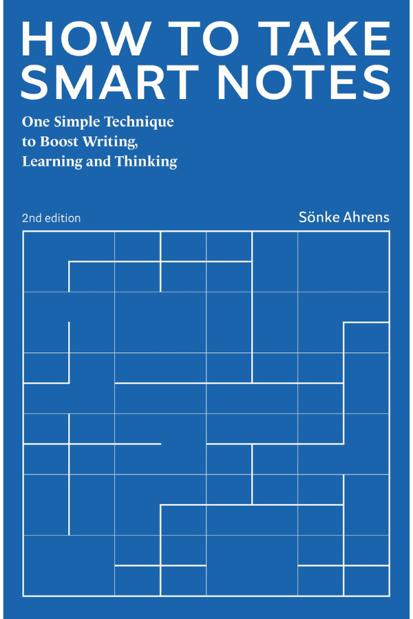 Book cover for "How To Take Smart Notes" by Sönke Ahrens.