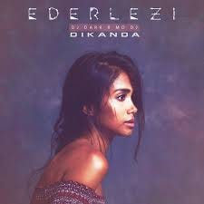 Ederlezi (feat. Dikanda) - Single by DJ ...