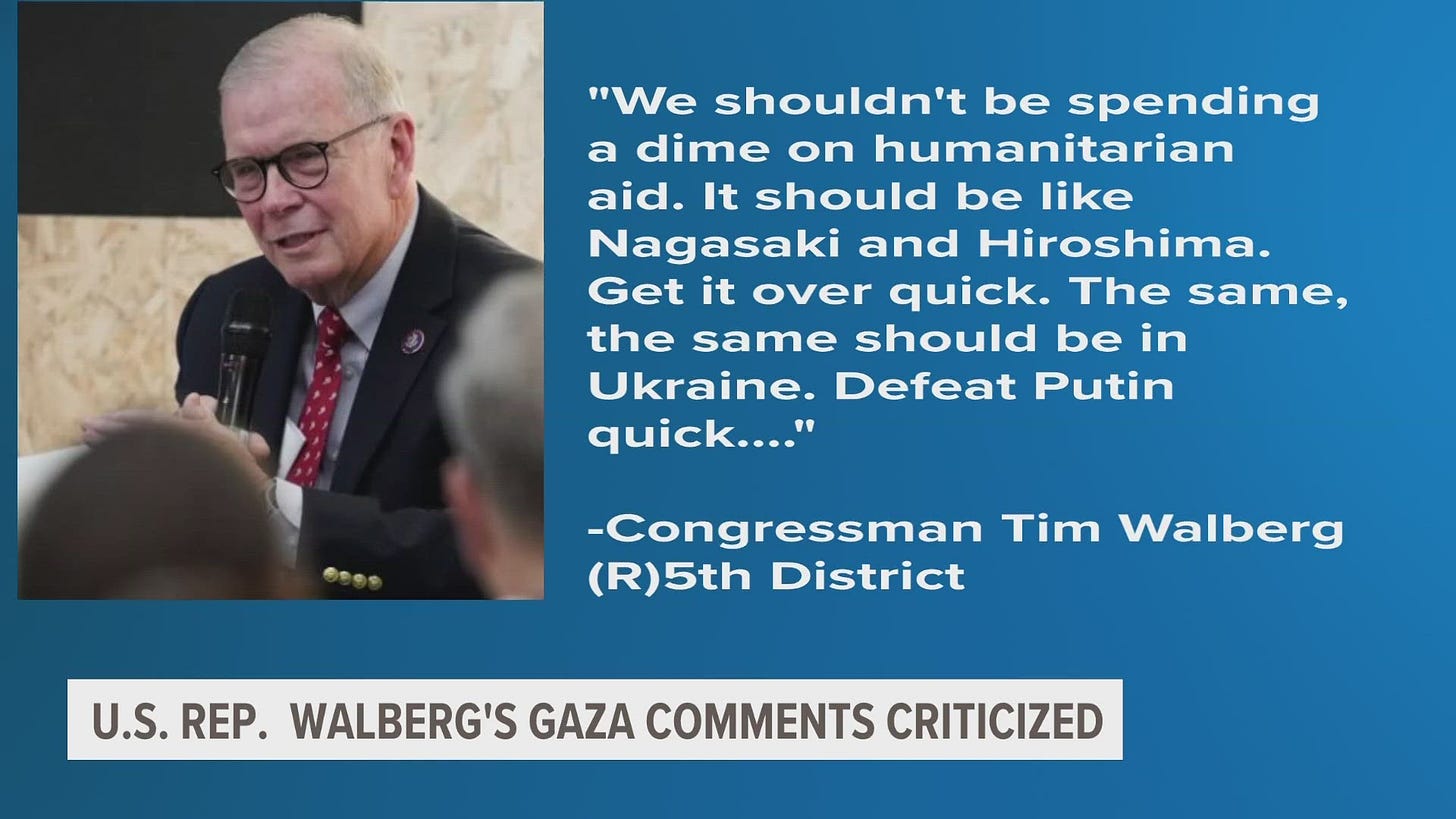 Tim Walberg says Gaza should be dealt with 'like Nagasaki and Hiroshima' in  video