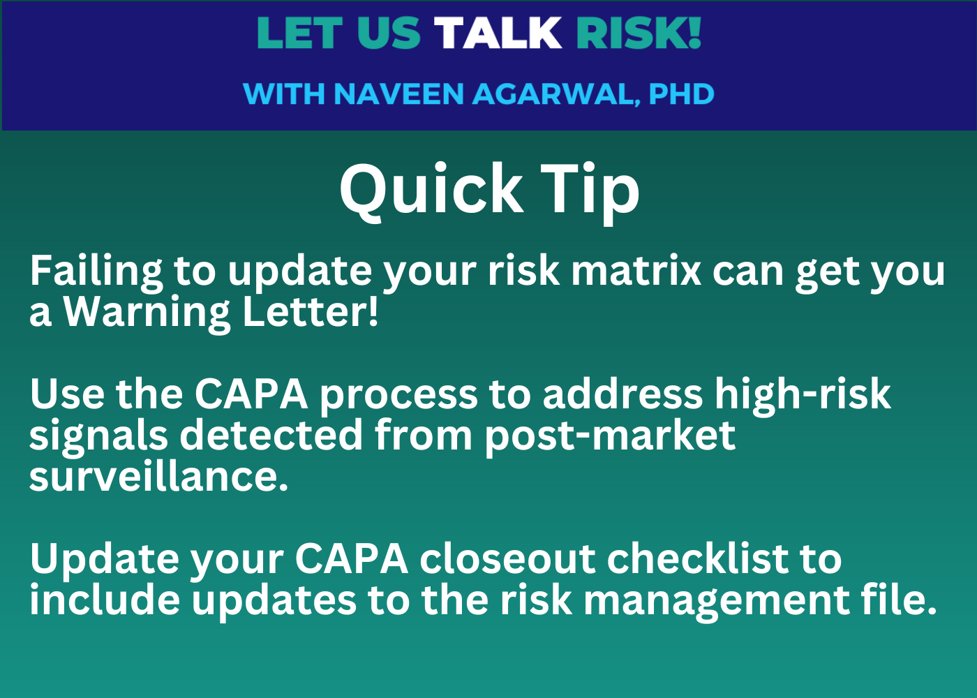 Quick Tip - Update your risk management file in a timely manner