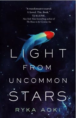 A dark night sky with a red and green koi fish swimming amongst the stars with the words The Light From Uncommon Stars and Ryka Aoki printed on it in white