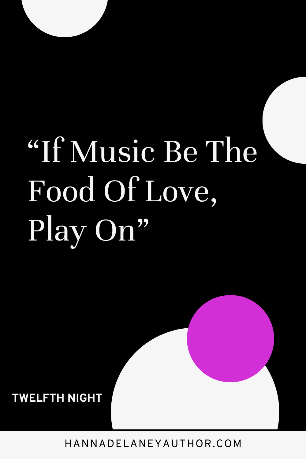 if music be the food of love, play on