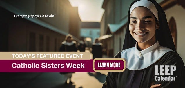A career as a Catholic Sister brings many rewards to the women who serve—promtography LD Lewis.