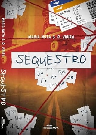 Sequestro - Maria Neta S. D. Vieira