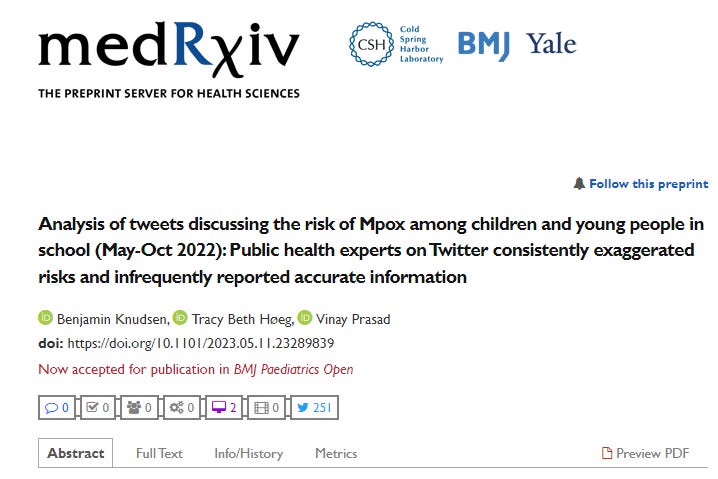 medRxiv study: "Analysis of tweets discussing the risk of Mpox among children and young people in school (May-Oct 2022): Public health experts on Twitter consistently exaggerated risks and infrequently reported accurate information"
