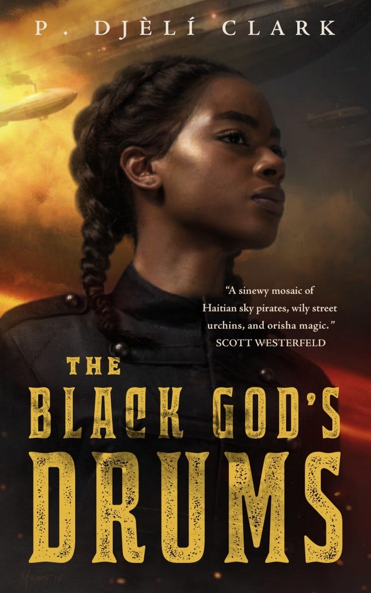 The Black God's Drums by P. Djèlí Clark | Goodreads