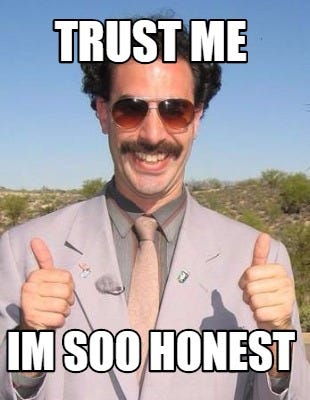 Meme Maker - trust me im soo honest Meme Generator!