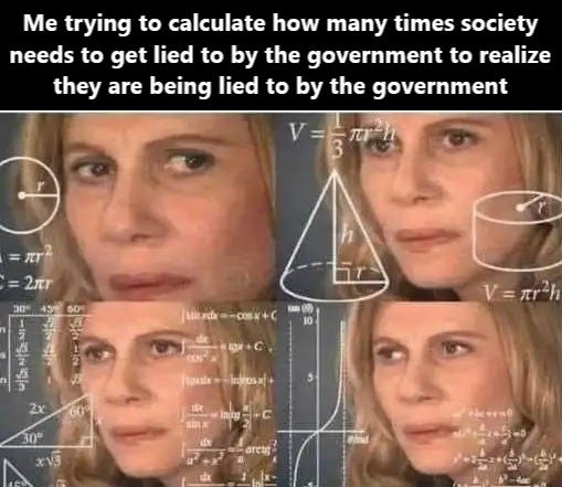 Government Lies - Meme by Meme_Joe_Libertarian :) Memedroid