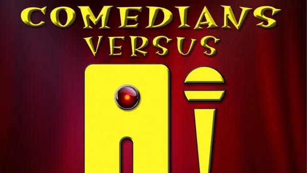 Comedians vs. AI: For Sh!ts & Gigs