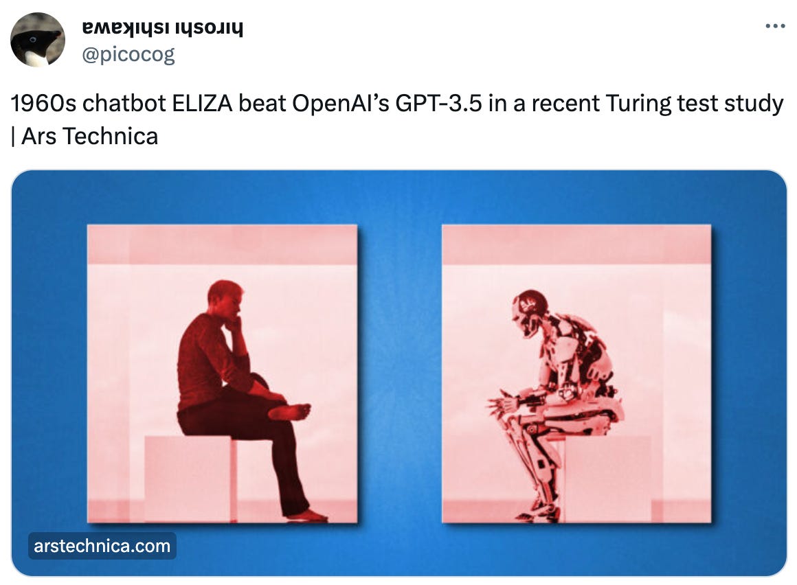  ɐʍɐʞıɥsı ıɥsoɹıɥ @picocog 1960s chatbot ELIZA beat OpenAI’s GPT-3.5 in a recent Turing test study | Ars Technica