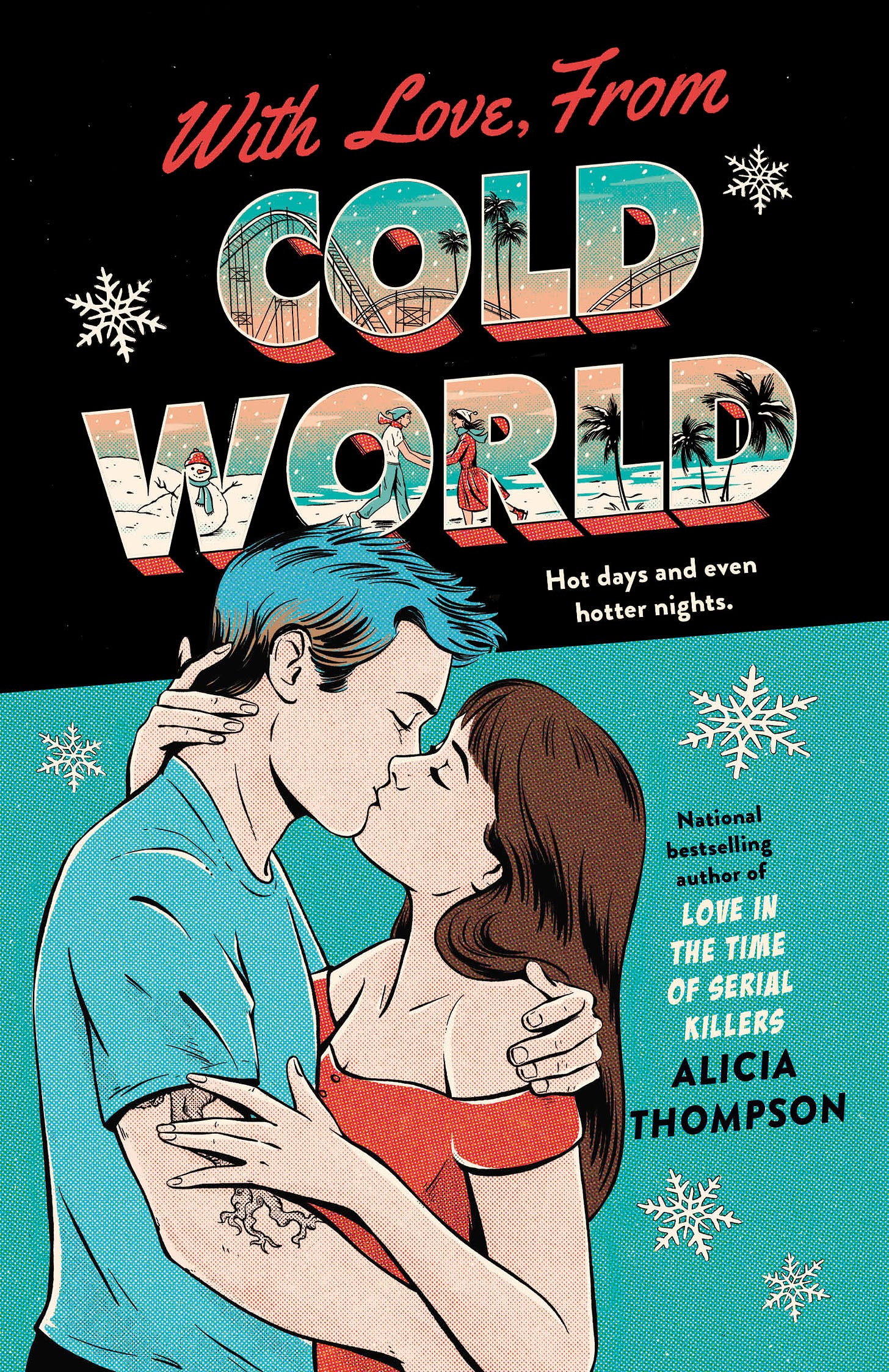 Cover of With Love, from Cold World, which features an illustration of a white couple kissing -- he has blue hair and a tattoo of a tree on his arm; she has brown hair and is wearing a red dress. There are little snowflake details and it says my name on it and "bestselling author of Love in the Time of Serial Killers" how cool is that?!