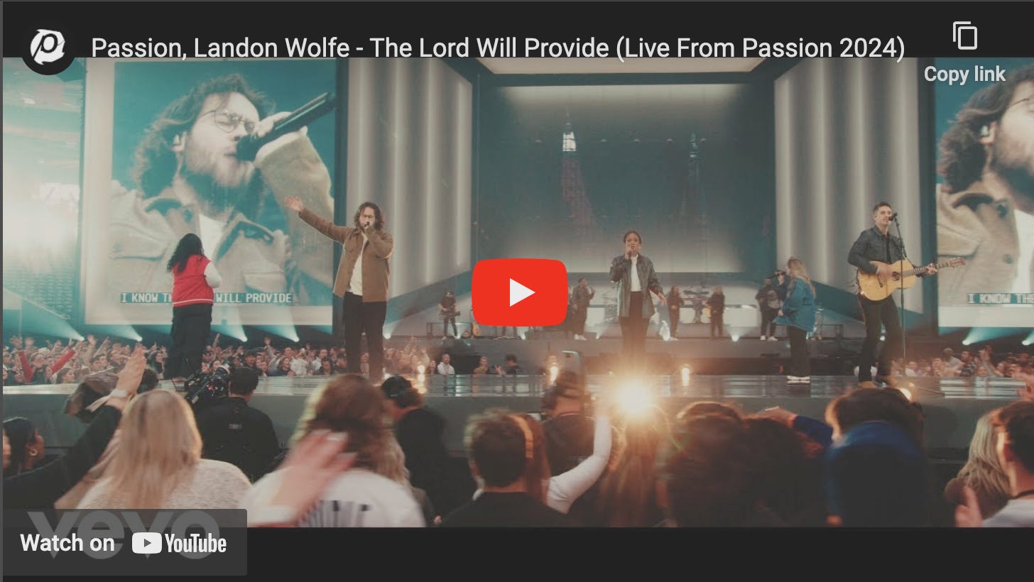 Image of YouTube of song “The Lord Will Provide” by Passion and Landon Wolfe.