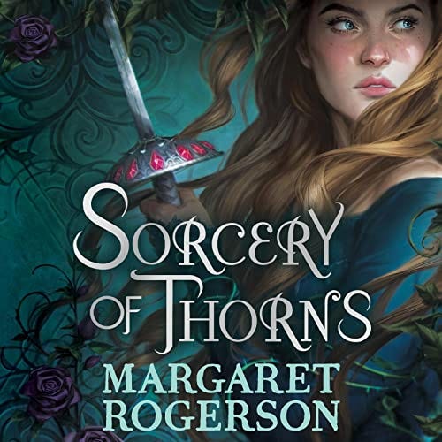 Sorcery of Thorns by Margaret Rogerson - Audiobook - Audible.com.au