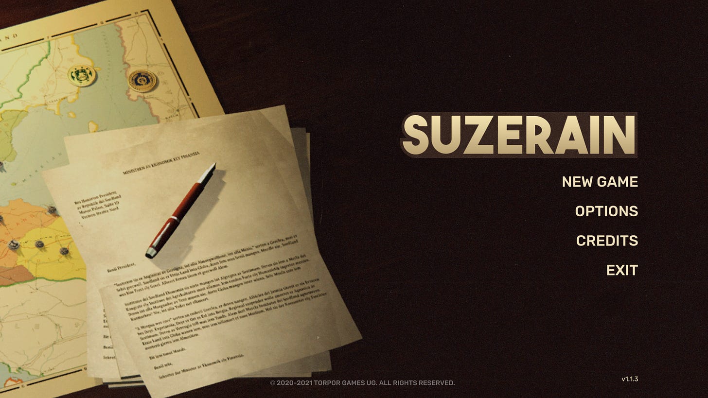 The main menu start screen from Suzerain. A list of options on the right "New Game, Options, Credits, Exit" under "Suzerain." On the left side of the screen is a map, part of which you can see, part of which is offscreen, part of which is covered by documents.