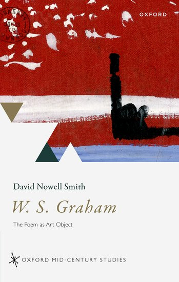 David Nowell Smith, W.S. Graham: The Poem as Art Object cover
