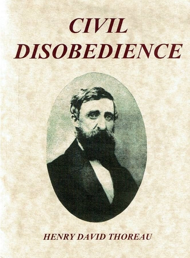 Civil Disobedience - Henry David Thoreau