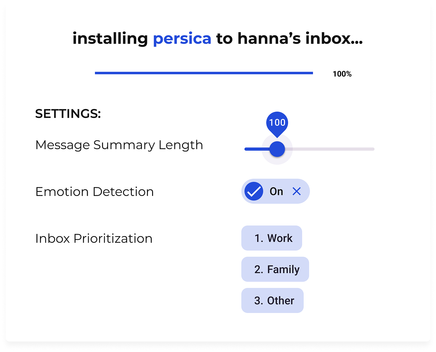 Screenshot showing Persica being installed to Hannah's inbox. Persica settings panel has three custom settings. Message summary length is set to 100 words. Emotion detection is turned on. Inbox prioritization is set to 1. Work 2. Family and 3. Other. 