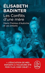 Les Conflits d'une mère, Elisabeth Badinter | Livre de Poche