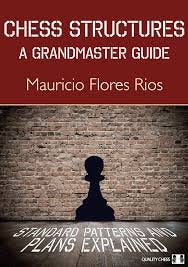 Chess Structures: A Grandmaster Guide ...