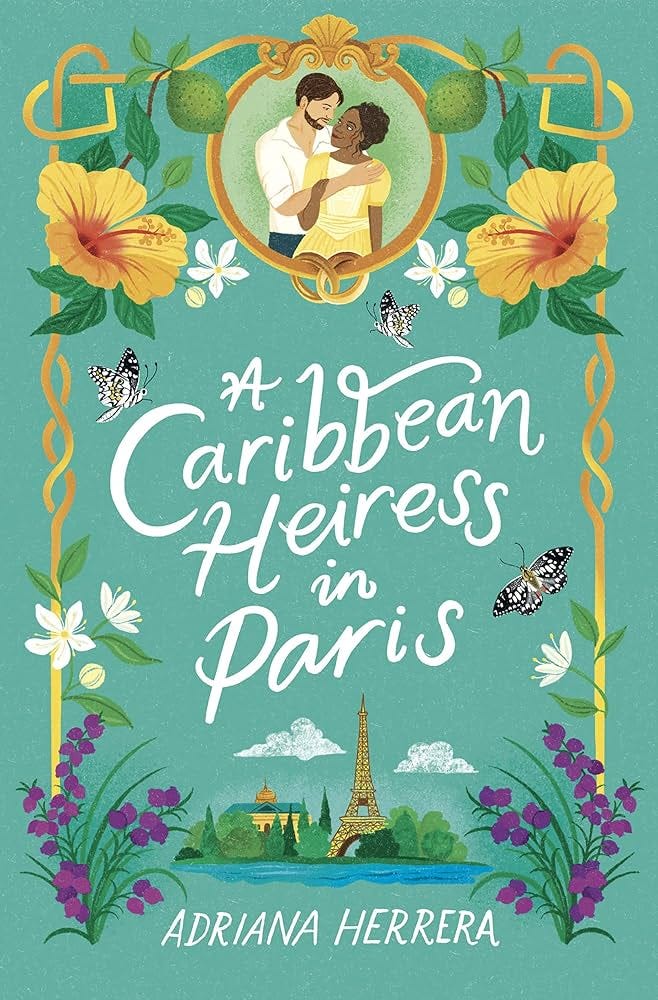 A Caribbean Heiress in Paris by Adriana Herrera