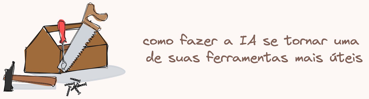 Como fazer a IA se tornar uma  de suas ferramentas mais úteis